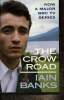 The Crow Road. Banks Iain