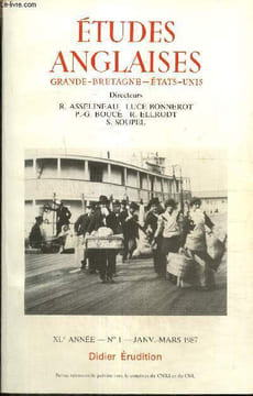 Etudes anglaises, XLe année, n°1 (janvier-mars 1987) : Poésie et vérité chez John Donne (Robert Ellrodt) / Répétition et différence dans A Handful of ...