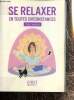 Se relaxer en toutes circonstances. Lem&eacute;tais Julia
