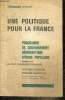 Une politique pour la France - Programme de gouvernement démocratique d'Union Populaire. Collectif