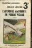 "L'aventure amoureuse de Pierre Vignal (Collection ""Gringoire"".". Mercier Armand.