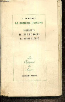"La Comédie Humaine, tome VIII - Etudes de moeurs, Scènes de la vie de province, tome II : Pierrette / Le curé de Tours / La Rabouilleuse (Collection ...