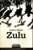 "Zulu (Collection ""Série Noire"")". Férey Caryl