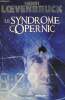 Le Syndrome Copernic. Loevenbruck Henri