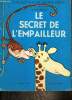 "Le secret de l'empailleur (Collection ""La souris verte"")". Boujon Claude