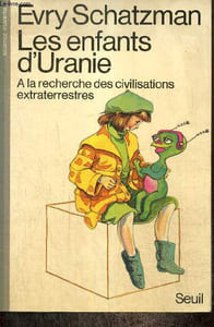 "Les enfants d'Uranie, à la recherche des civilisations extraterrestres (Collection ""Science ouverte"")"