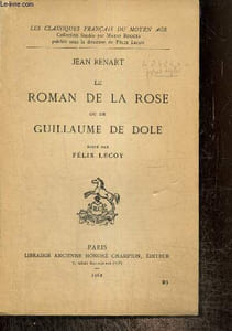 "Le Roman de la Rose ou de Guillaume de Dole (Collection ""Les classiques français du Moyen Age"", n°91)"