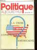 Politique aujourd'hui (juillet-août 1976) - La crise de la conscience américaine - Le fantôme de la liberté / Où est l'alternative ? / Crise de la ...