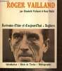"Roger Vailland (Collection ""Ecrivains d'hier et d'aujourd'hui"", n°43)". Vailland Elisabeth, Ballet René
