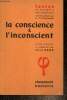 "La conscience & l'inconscient (Collection ""Textes et documents philosophiques"")". Brun Jean