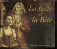 La Belle & la Bête. Leprince de Beaumont Mme
