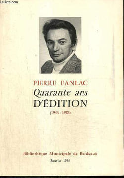 Pierre Fanlac, quarante ans d'édition (1943-1983). Collectif