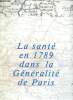 La santé en 1789 dans la Généralité de Paris. Rofort Marie-Françoise