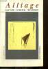 Alliage, n°10 (hiver 1991) : De l'antiscientisme à l'antiscience (Dominique Lecourt) / Les exopannes du coq d'argile (Jacques Erres) / La découverte ...
