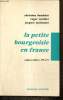 Cahiers libres, n°270-271 : La petite bourgeoisie en France. Baudelot Christian, Establet Roger, Malemort J.