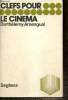 "Clefs pour le cinéma (Collection ""Clefs"", n°10)". Amengual Barthélémy