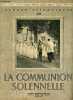 Fêtes et saisons n°67 avril 1952 - La communion solennelle - Albums liturgiques n°20.. Collectif