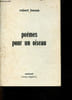 Po&egrave;mes pour un oiseau - Exemplaire n&deg;32/500 sur bouffant flaubert - avec signature de l'auteur.. Besse Robert