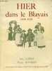 Hier dans le Blayais 1900-1920 - envoi des auteurs.. Boyries Pierre & Latry Guy
