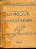La mouche - le lancer léger - Collection petite encyclopédie prisma de la pêche.. Burnand Tony & P.Barbellion