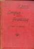 Lengua francesa m&eacute;todo practico para hablar y escribe correctamente el franc&egrave;s - Curso superior - Nueva edicion revisada y corregida por Marguerite ...