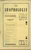 La graphologie n°107 cahier 3 1967 - Tentative d'analyse de l'écriture de Freud par A.Teillard - le rythme dans la méthode du professeur Heiss par ...
