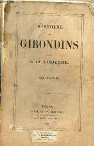 Histoire des Girondins - Tome 5.