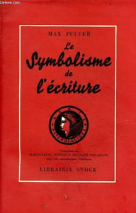 Le symbolisme de l'écriture - Collection série psychologique.