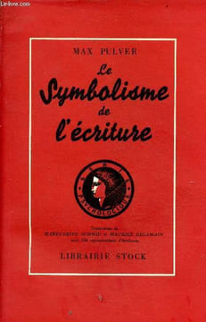 Le symbolisme de l'écriture - Collection série psychologique.. Pulver Max
