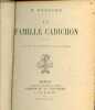 La famille Cadichon - Collection petite bibliothèque enfantine.. P.Gaulard
