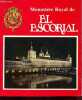 Monastère royal de el escorial - 5e édition.. Ruiz Alcon Teresa