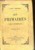 Les primaires - roman contemporain.. Daudet Léon