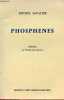 Phosphenes - Collection à l'écoute des sources - envoi de l'auteur.. Savatier Michel
