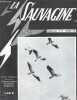 La Sauvagine nouvelle série n°22 octobre 1965 - Editorial par André Lahure - réflexions sur les appelants leur cri, leur élevage et leur utilisation ...