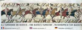 La tapisserie de Bayeux reproduction intégrale au 1/7e / The Bayeux tapestry / wandteppich von Bayeux.. Collectif