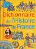Dictionnaire de l'histoire de France - nouvelle édition revue et corrigée.. Collectif