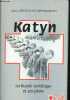 Katyn la Russie soviétique et ses plans - 2e édition.. Widzialny-Niepokonany Janusz