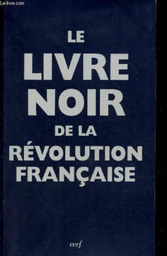 Le livre noir de la révolution française.. Escande Renaud