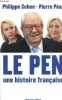 Le Pen une histoire française.. Cohen Philippe & Péan Pierre
