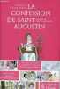 La confession de Saint Augustin - Collection les petits Platons.. Mongin Jean-Paul