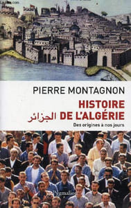 Histoire de l'Algérie des origines à nos jours.