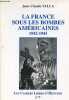 La France sous les bombes américaines 1942-1945 - Les cahiers libres d'histoire n°7.. Valla Jean-Claude