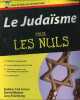 Le Judaïsme pour les nuls - Collection pour les nuls.. R.Ted Falcon & D.Blatner & J.Eisenberg