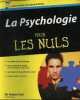 La Psychologie pour les nuls - Collection pour les nuls.. Dr Cash Adam