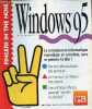 Windows 95 Microsoft - fingers in the nose - la connaissance informatique immédiate et complète, sans se prendre la tête.. Weltner Tobias