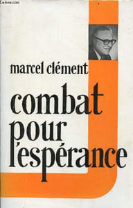 Combat pour l'espérance.