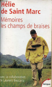Mémoires les champs de braises - Collection tempus n°16.. De Saint Marc Hélie