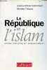 La République et l'islam entre crainte et aveuglement.. Kaltenbach Jeanne-Hélène & Tribalat Michèle