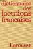 Dictionnaire des locutions françaises - édition augmentée d'un supplément.. Rat Maurice