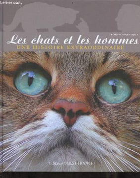 Les chats et les hommes une histoire extraordinaire.. Maudhuy Roger